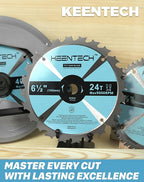 KEENTECH 6-1/2 Inch Woodworking Circular Saw Blade 18T 24T 40T 3-Pack, Tungsten - Image 7